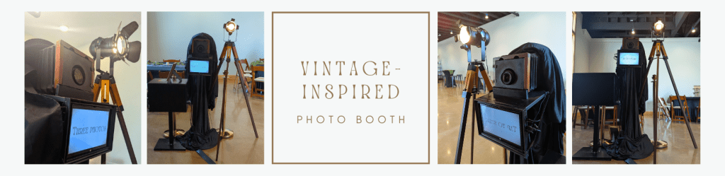 Four images of a vintage-inspired photo booth with antique camera styling and professional lighting. Center panel reads "Vintage-Inspired Photo Booth."